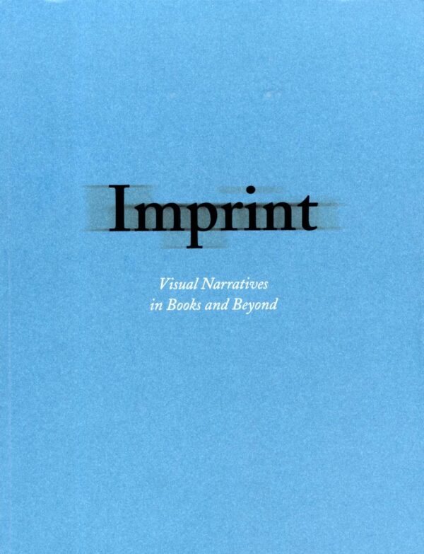 Imprint - Visual Narratives In Books And Beyond