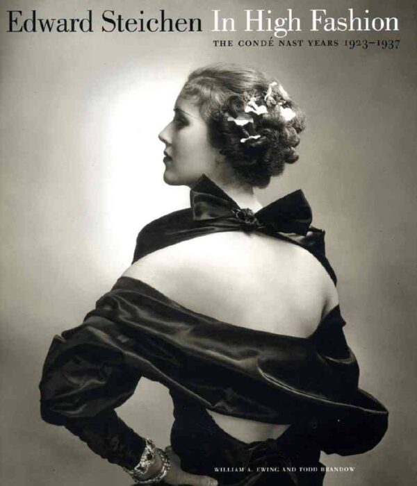 Edward Steichen. In High Fashion