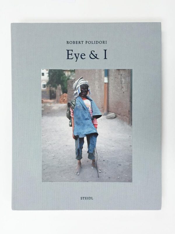 Robert Polidori. Eye & I