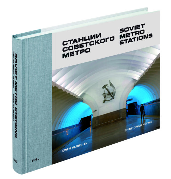 Christopher Herwig. Soviet Metro Stations