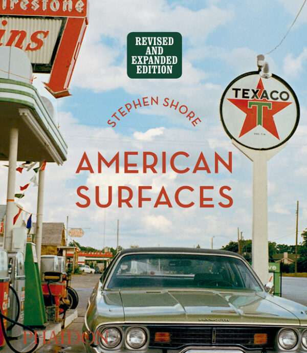 Stephen Shore. American Surfaces. Revised & Expanded Edition