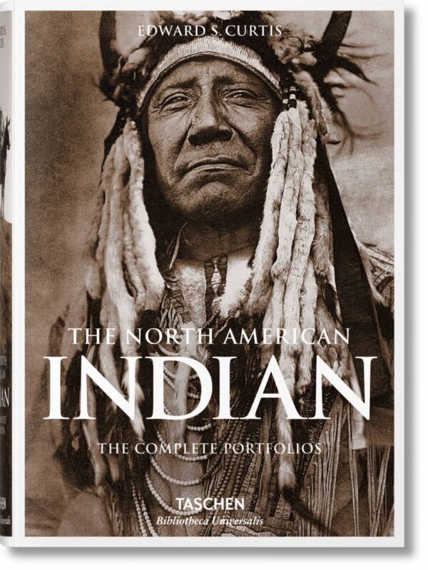 Edward S. Curtis. The North American Indian. The Complete Portfolios