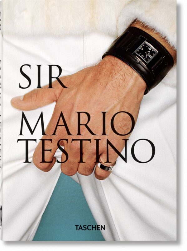 Mario Testino. SIR (40th Ed. Taschen)
