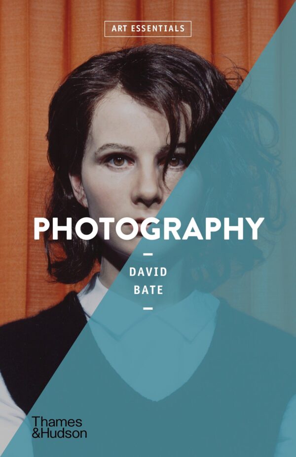 David Bate. Photography (Art Essentials)