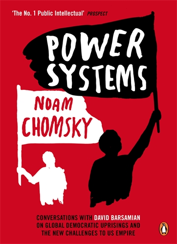 Noam Chomsky. Power Systems