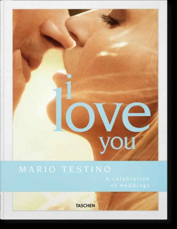 Mario Testino. I Love You