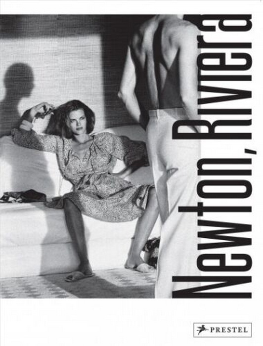 Helmut Newton. Riviera