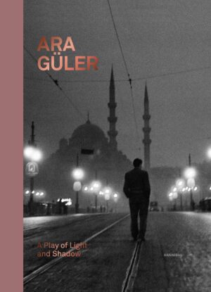 Ara Güler. A Play of Light and Shadow