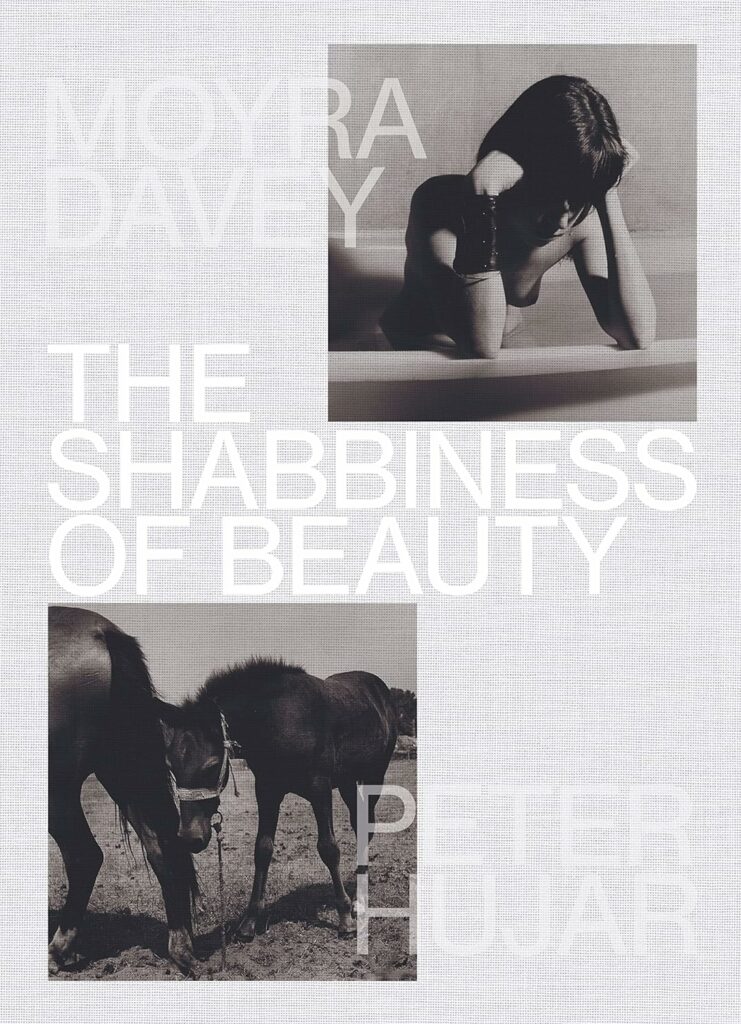 Moyra Davey & Peter Hujar. The Shabbiness of Beauty