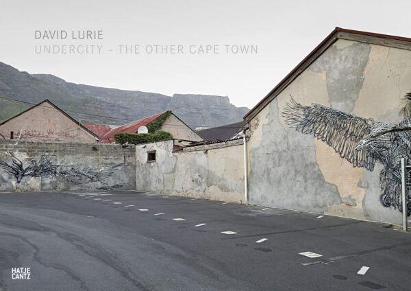 David Lurie. Undercity: The Other Cape Town