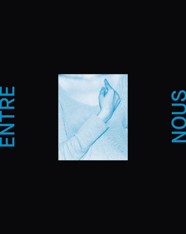 Joanna Piotrowska. Entre nous (French edition)