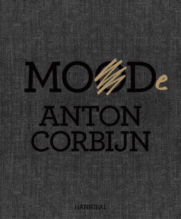 Anton Corbijn. MOOD/MODE