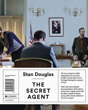 Stan Douglas. The Secret Agent