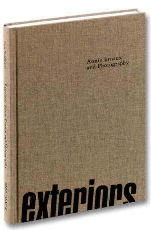 Exteriors. Annie Ernaux and photography
