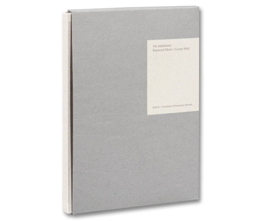 Raymond Meeks. George Weld. The Inhabitants